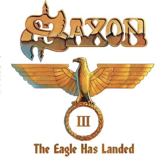 Saxon / Eagle Has Landed III (3LP Coloured) Pre Order 03/07/2026