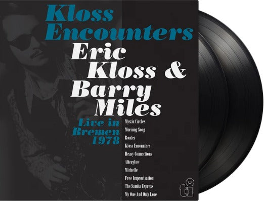 Eric Kloss and Barry Miles / Kloss Encounters (Live Bremen '78) (2LP Black) Pre Order 03/07/2026