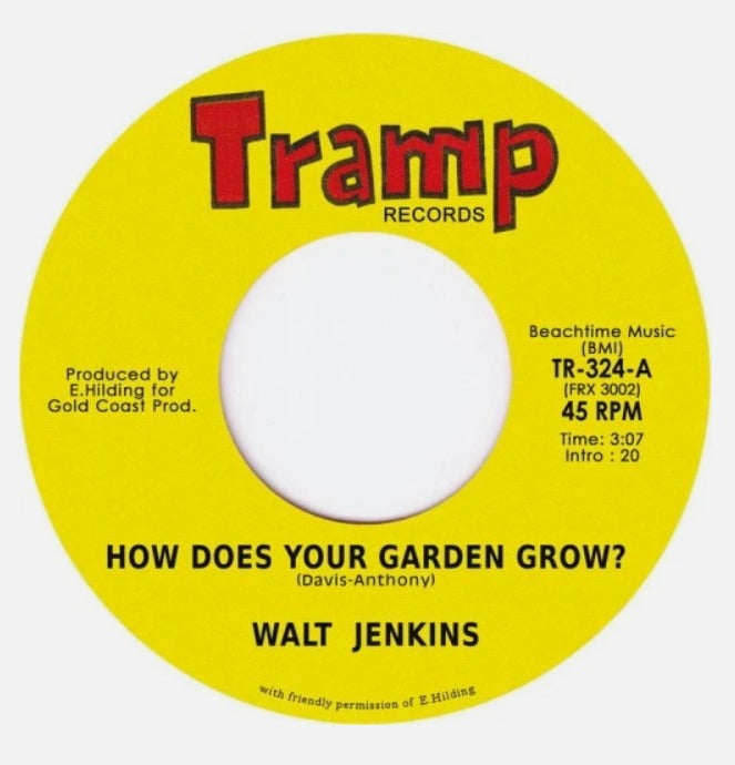 Walt Jenkins – How Does Your Garden Grow? 7" Viny