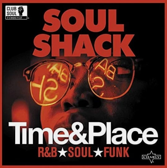 Soul Shack  Time & Place Vinyl LP Compilation