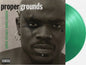 Proper Grounds – Downtown Circus Gang Vinyl LP Green Numbered