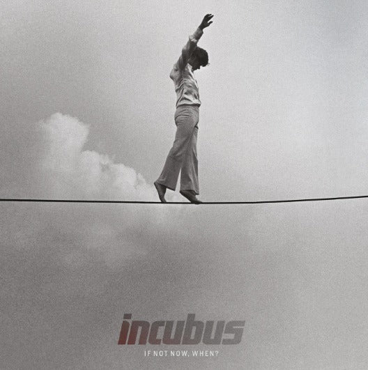 Incubus If Not Now, When? Vinyl LP Black Pre Order 10/07/2026