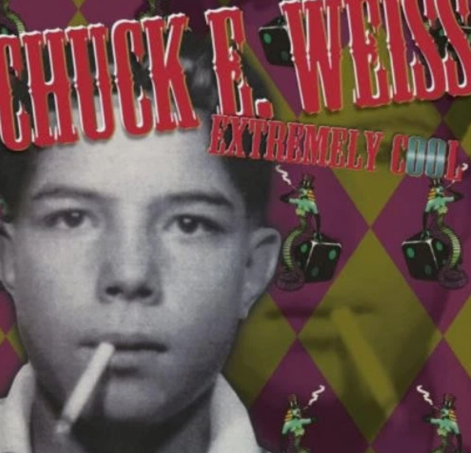 Chuck E. Weiss – Extremely Cool Vinyl LP