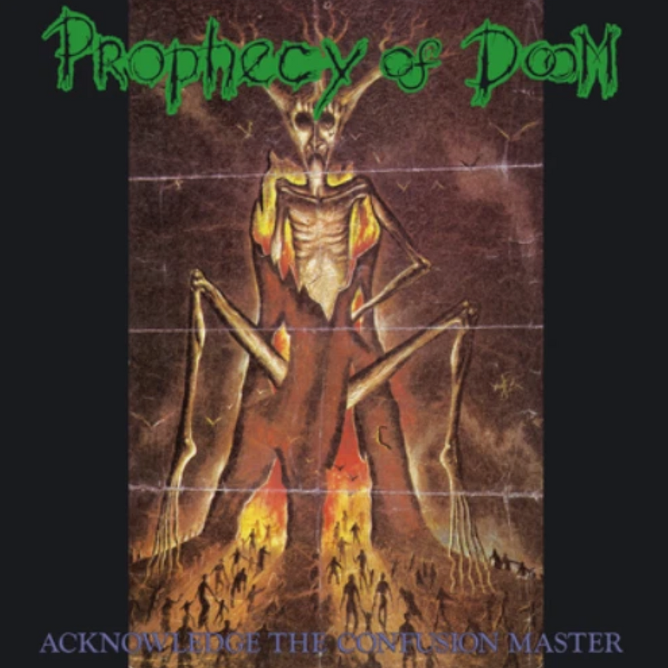 Prophecy Of Doom Acknowledge The Confusion Master Vinyl LP