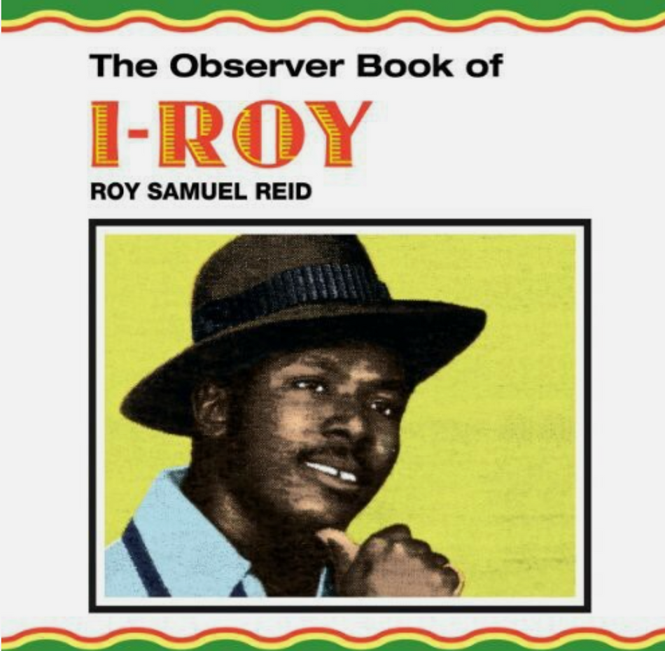I-Roy The Observer Book Of Roy Samuel Reid Vinyl LP
