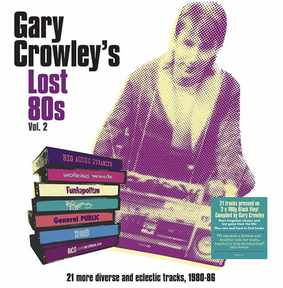 Gary Crowley's Lost 80s Vol. 2 LP Album vinyl record 2 x compilation 2021 clear