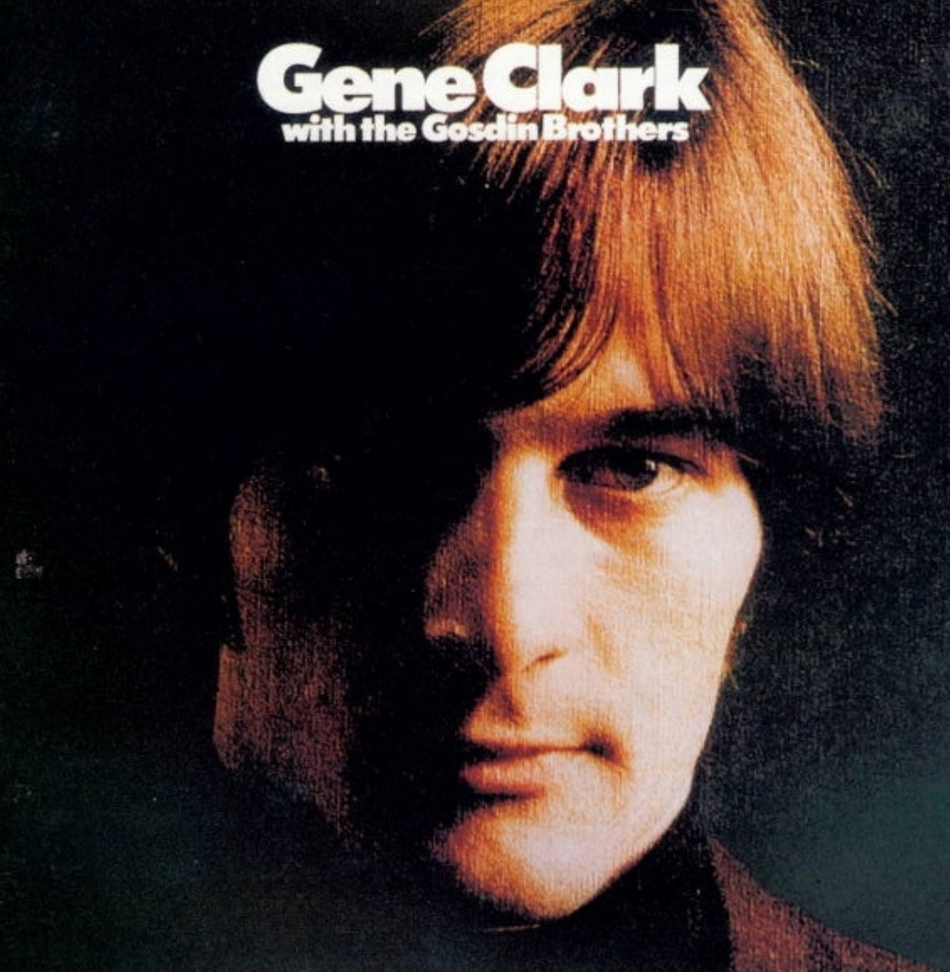 Gene Clark With The Gosdin Brothers CD