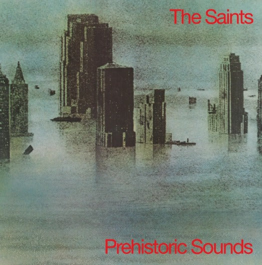 The Saints Prehistoric Sounds vinyl LP