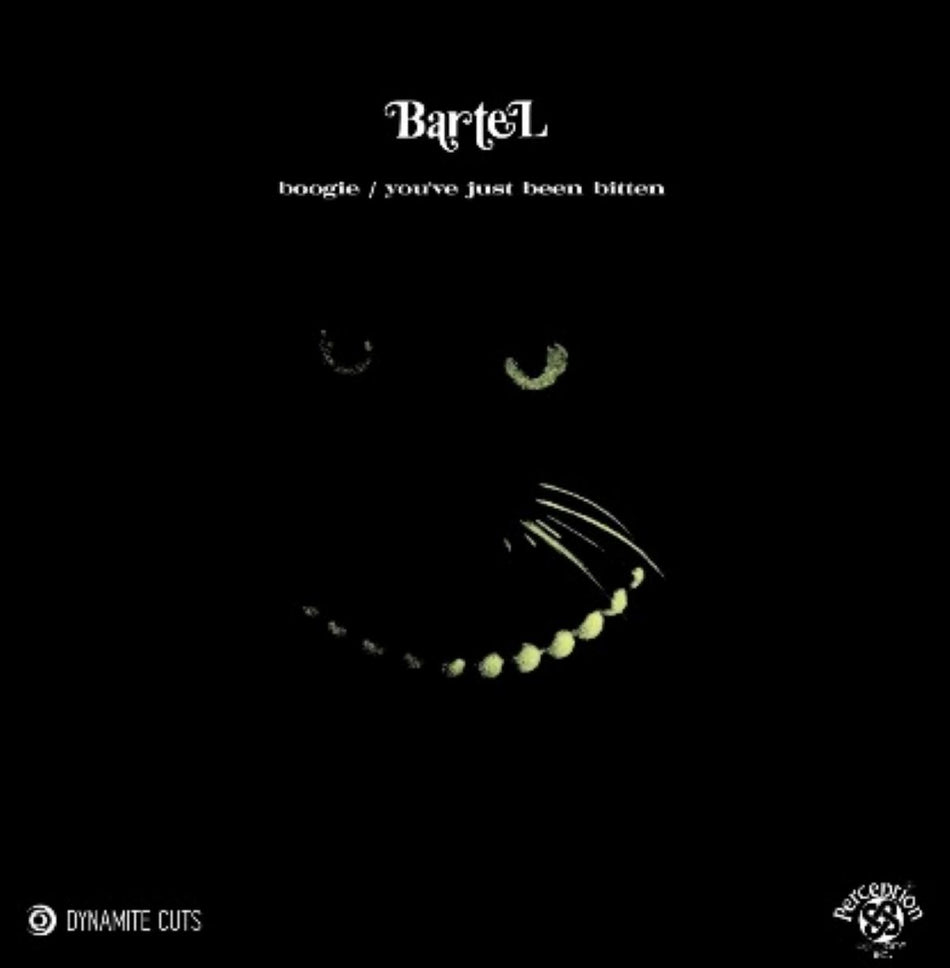 Bartel Boogie / You've Just Been Bitten 7" Vinyl
