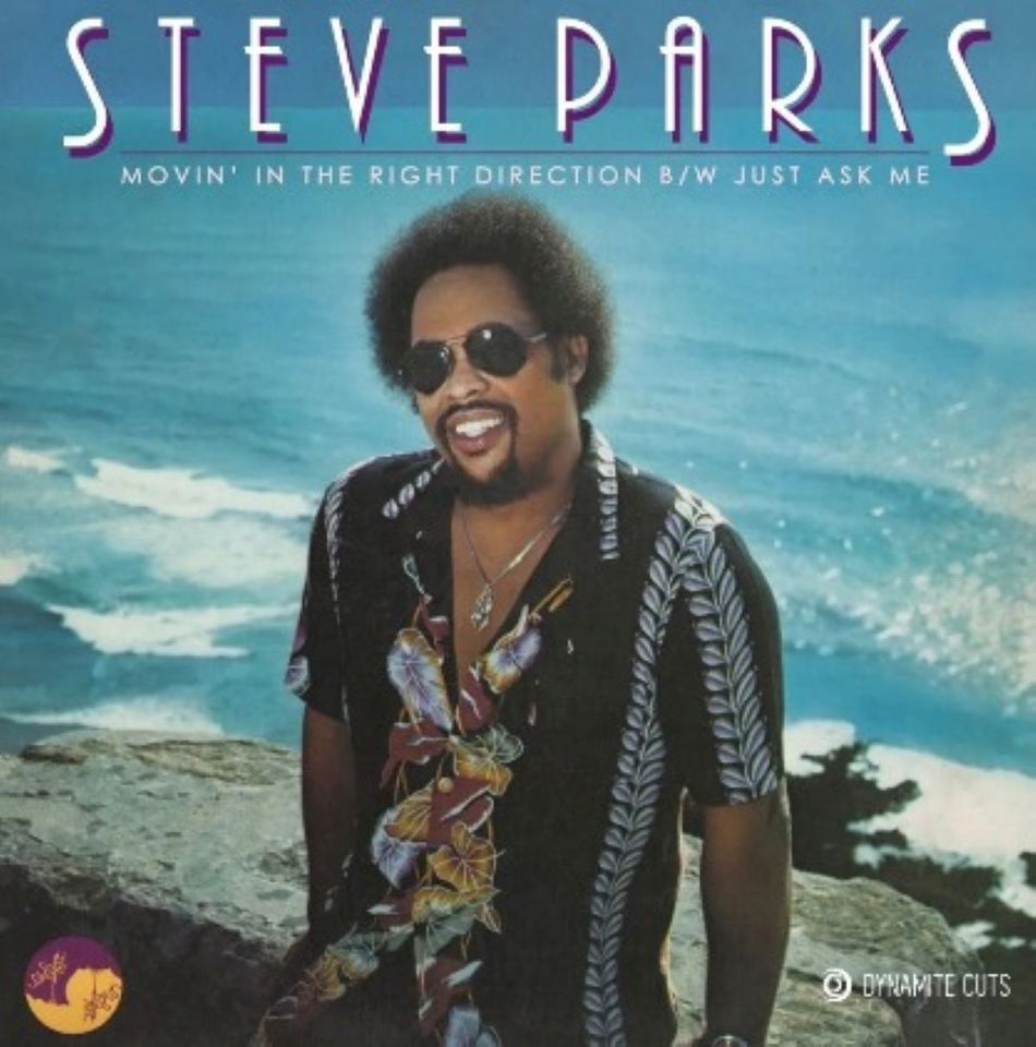 Steve Parks Movin' In The Right Direction  7" Vinyl
