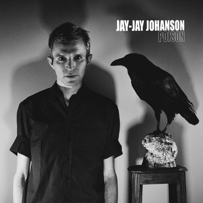 Johanson, Jay-Jay / Poison (2LP Crystal Clear Transparent Coloured) Pre Order 11/09/2026