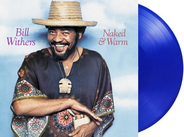 Bill Withers Naked and Warm (1LP Coloured) Pre Order 27/11/2026