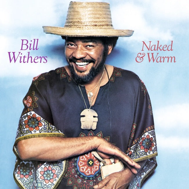 Bill Withers Naked and Warm (1LP Coloured) Pre Order 27/11/2026