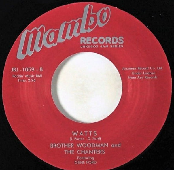 The Chanters / Brother Woodman – She Wants To Mambo / Watts 7" Vinyl