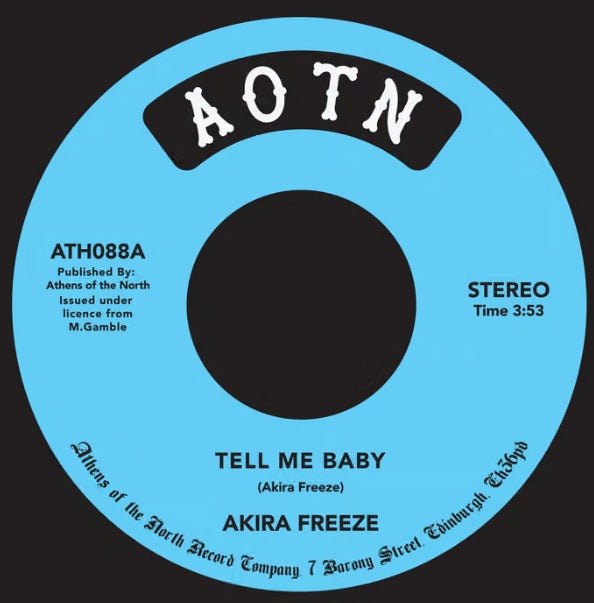 Akira Freeze – Tell Me Baby / I Remember Vinyl 7"