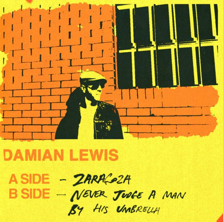 Damian Lewis Zaragoza / Never Judge a Man by his Umbrella 7"Vinyl
