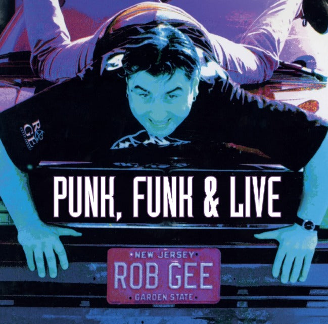 Rob Gee / Punk Funk and Live (1 12" Coloured) Pre Order 16/10/2026