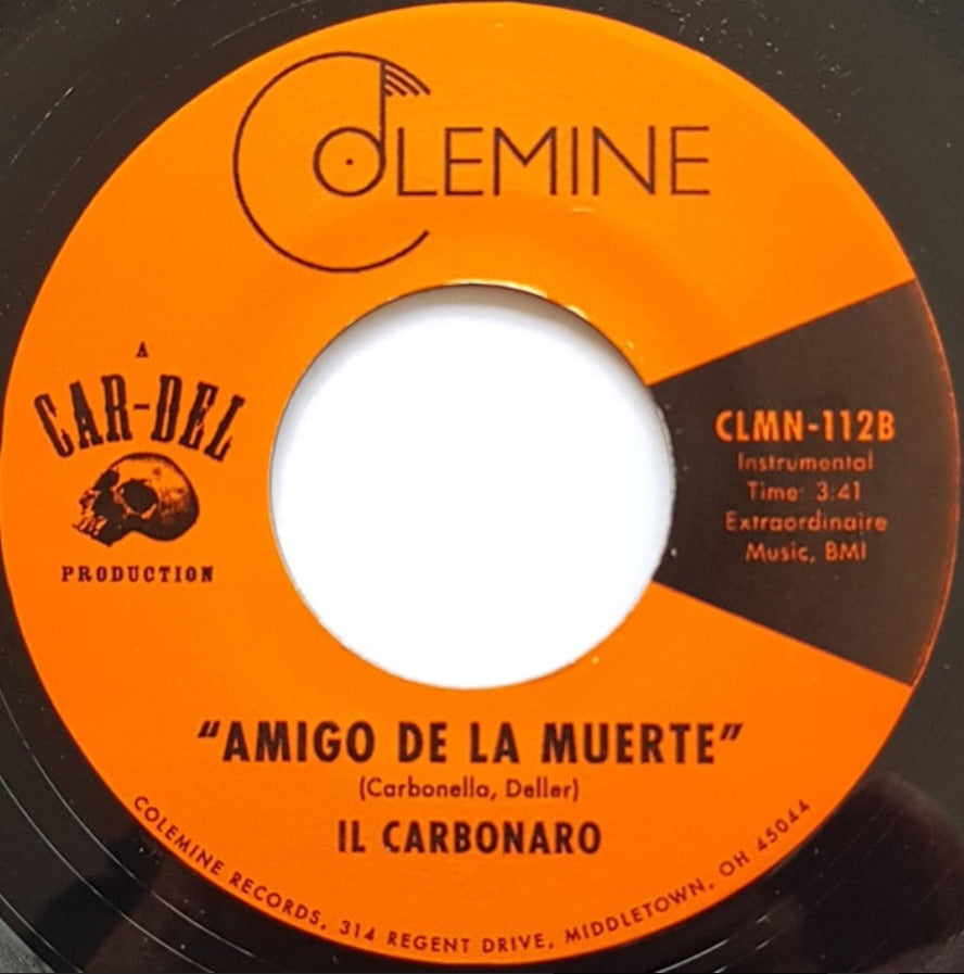 Il Carbonaro – High Noon / Amigo De La Muerte 7" Vinyl