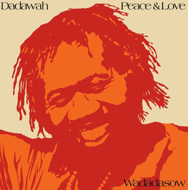 Dadawah / Peace and Love Wadadadow (1LP Coloured) Pre Order 25/07/2026