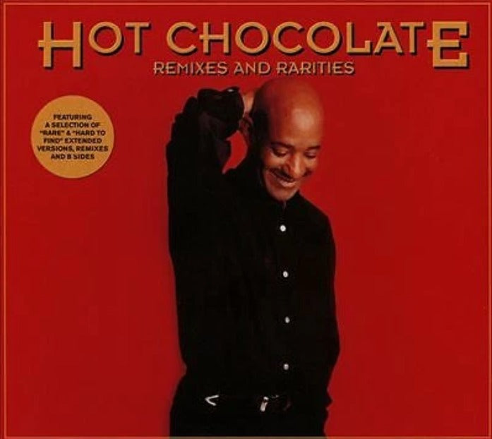 Hot Chocolate Remixes And Rarities CD Album Boxset 3 x CD Compilation