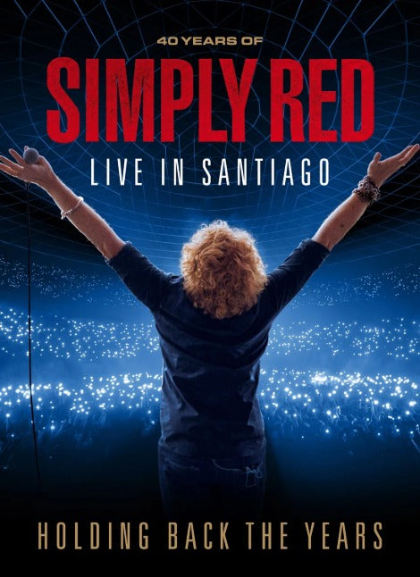 Simply Red / Holding Back The Years: Live In Santiago (Blu-Ray/DVD) Pre Order 26/06/2026