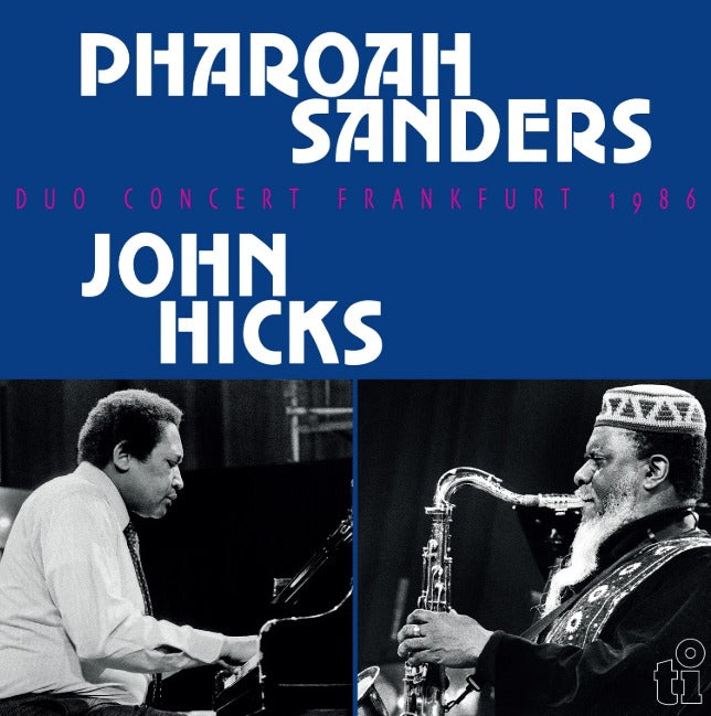 Pharoah Sanders and John Hicks / Duo Concert Frankfurt 1986 (2LP Black) Pre Order 26/06/2026