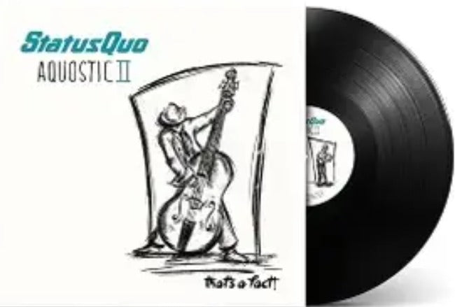 Status Quo Aquostic II That's A Fact Vinyl LP