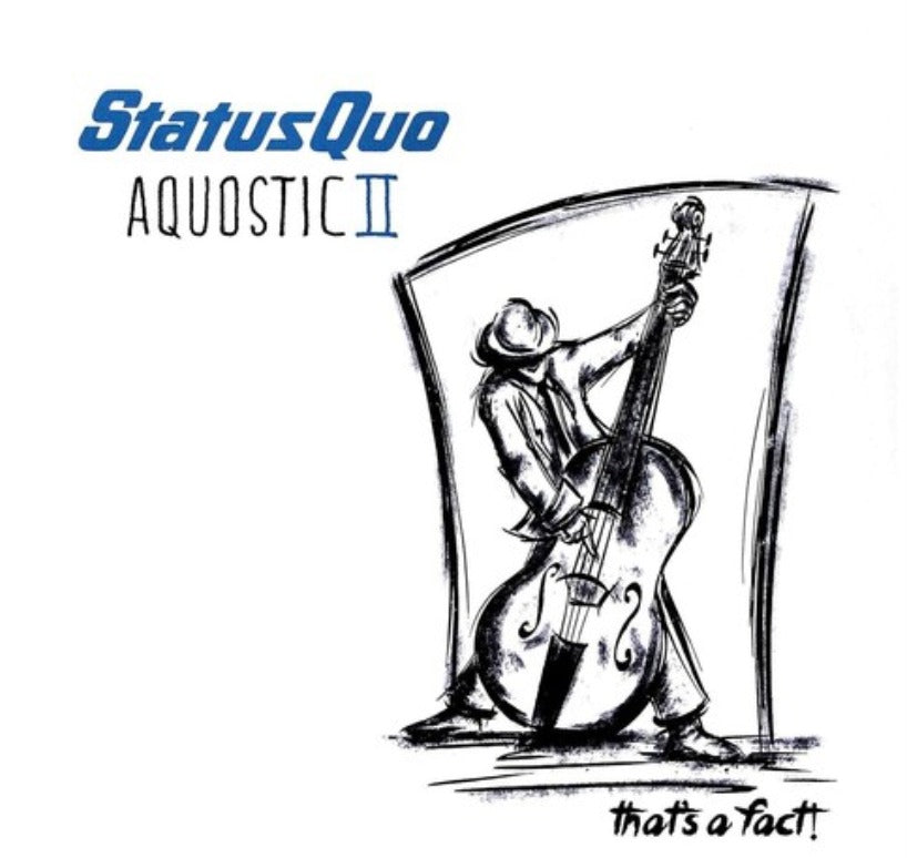 Status Quo Aquostic II That's A Fact Vinyl LP