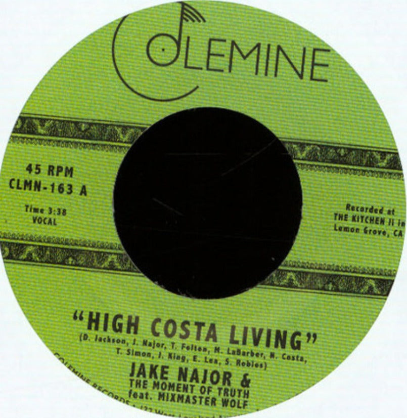 Jake Najor & The Moment Of Truth - High Costa Living 7" Vinyl
