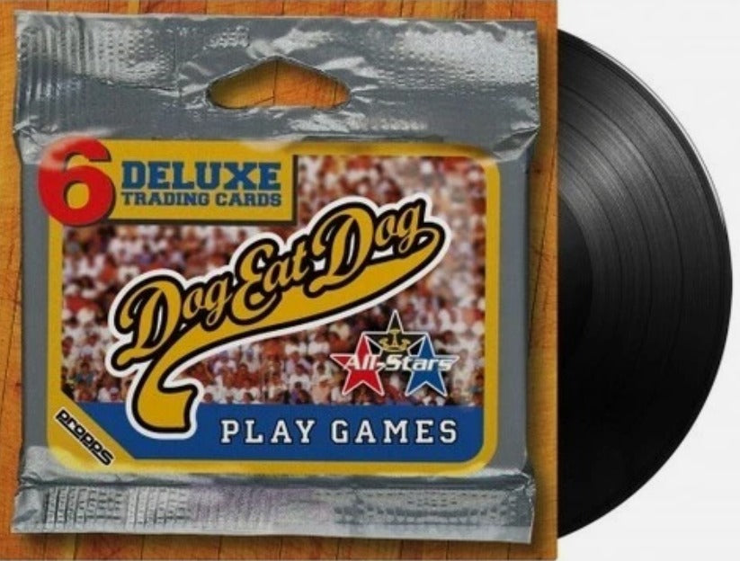 Dog Eat Dog 'Play Games Vinyl LP