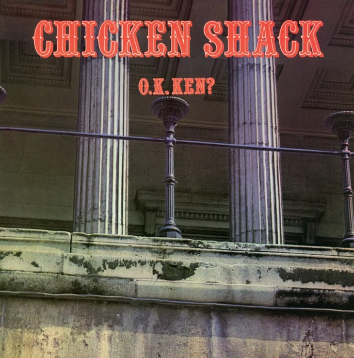 Chicken Shack / OK Ken? (1LP Coloured)