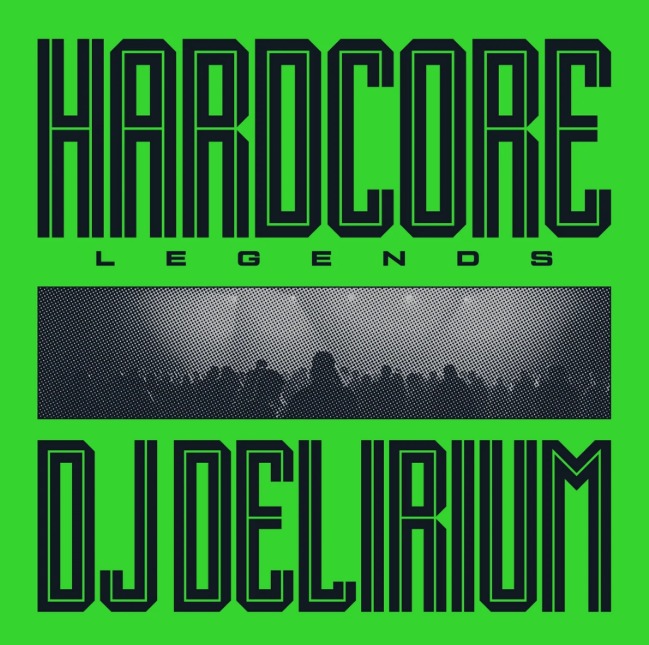 DJ Delirium’s Hardcore Legends Vinyl LP Green