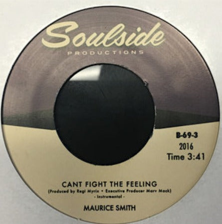 Maurice Smith – Cant Fight The Feeling 7" Vinyl