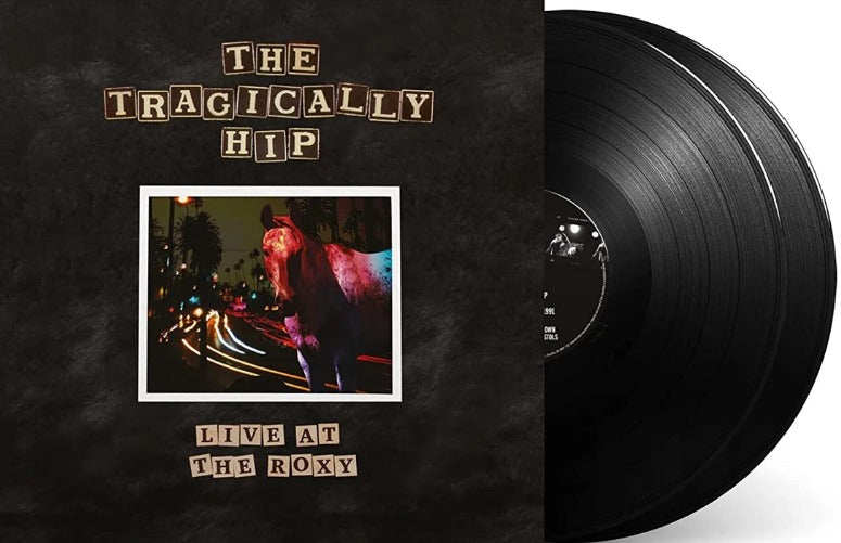 The Tragically Hip Live At The Roxy Vinyl LP