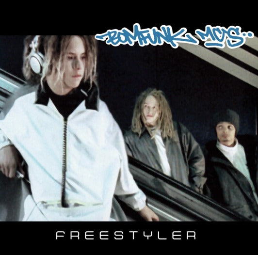 Bomfunk MC's / Freestyler (12" Black)