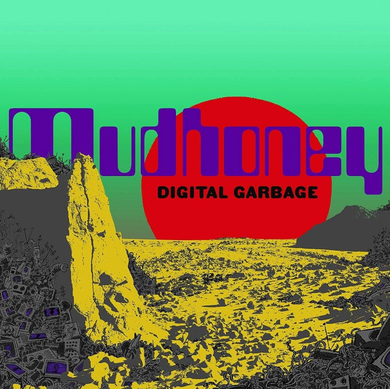 Mudhoney – Digital Garbage Vinyl LP