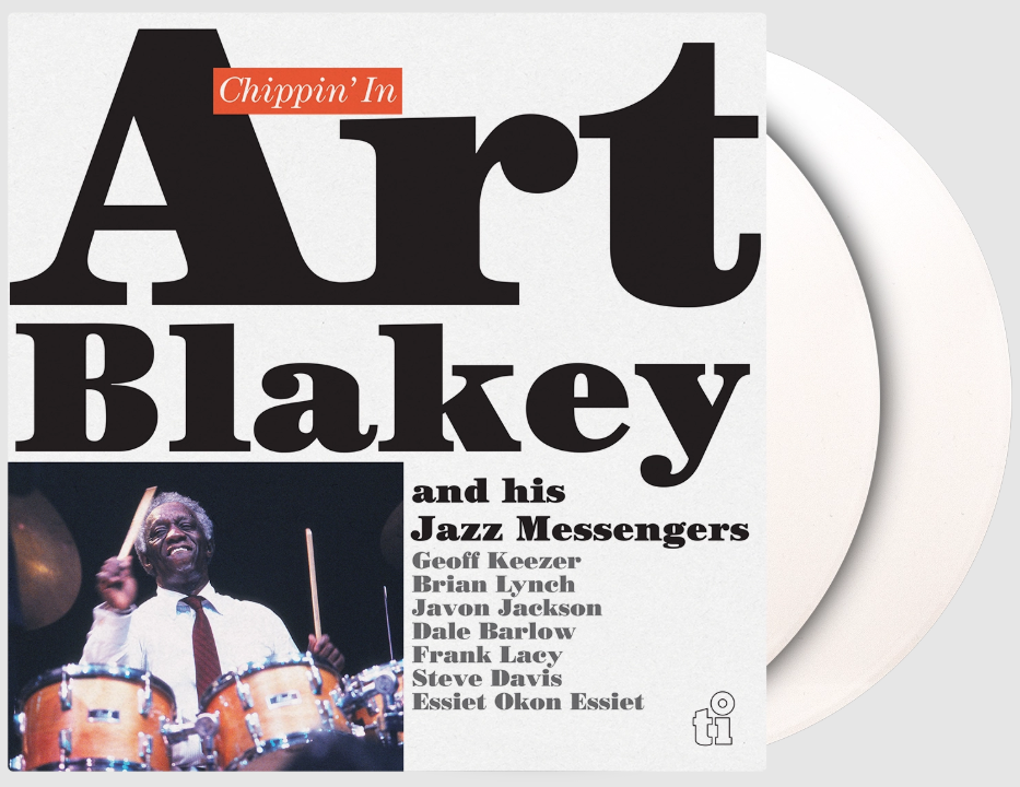 Art Blakey & The Jazz Messengers / Chippin' In (2LP White Coloured) Pre Order 03/07/2026