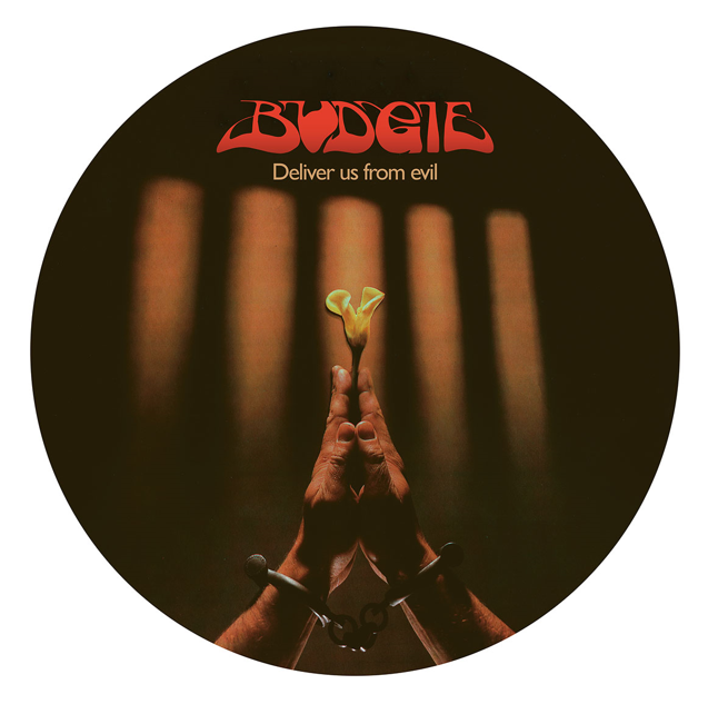 Budgie / Deliver Us From Evil (1LP Pic Disc)